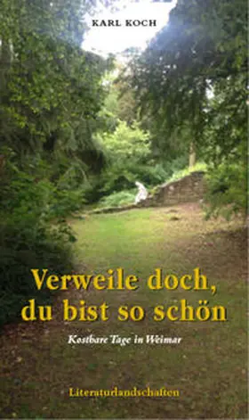 Koch |  Verweile doch, du bist so schön | Buch |  Sack Fachmedien