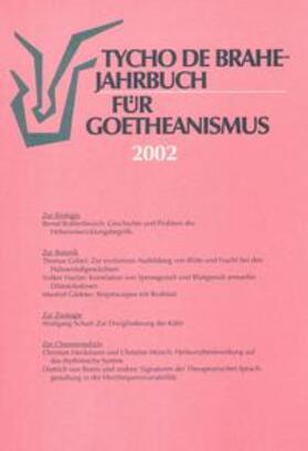 Rosslenbroich / Göbel / Harlan | Tycho de Brahe-Jahrbuch für Goetheanismus / Tycho de Brahe-Jahrbuch für Goetheanismus | Buch | 978-3-926347-25-1 | sack.de