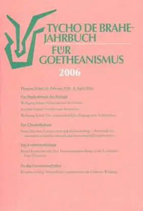 Naturwissenschaftliche Sektion am Goetheanum, Dornach / Schweiz / Göbel / Dorka |  Tycho de Brahe-Jahrbuch für Goetheanismus / Tycho de Brahe-Jahrbuch für Goetheanismus | Buch |  Sack Fachmedien