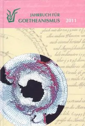 Naturwissenschaftliche Sektion am Goetheanum, Dornach / Schweiz / Gehlig / Gädeke |  Jahrbuch für Goetheanismus | Buch |  Sack Fachmedien