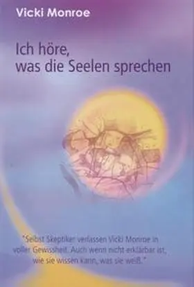 Monroe |  Ich höre, was die Seelen sprechen | Buch |  Sack Fachmedien