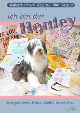 West / Kristen |  Ich bin der Henley | Buch |  Sack Fachmedien