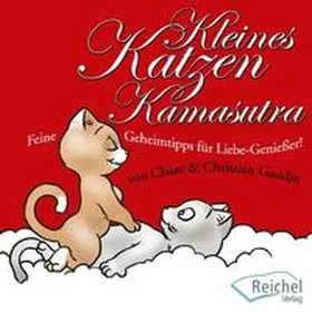 Gaudin / Reichel |  Kleines Katzen-Kamasutra | Buch |  Sack Fachmedien