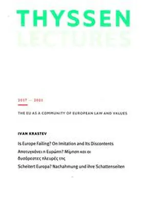 Krastev / Krastev |  Scheitert Europa? Nachahmung und ihre Schattenseiten | Buch |  Sack Fachmedien