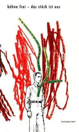 Gruber / Müller / Riederer |  Bühne frei - Das Stück ist aus | Buch |  Sack Fachmedien