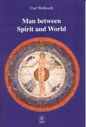 Welkisch |  Man between Spirit and World | Buch |  Sack Fachmedien