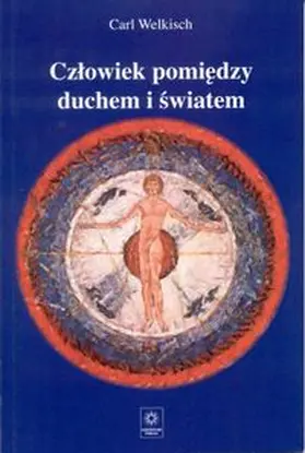 Welkisch |  Czlowiek pomiedzy duchem i swiatem | Buch |  Sack Fachmedien