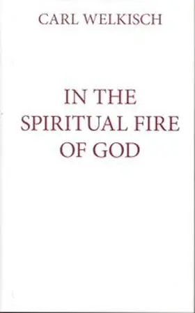 Welkisch / Mangelsdorf |  In the Spiritual Fire of God | Buch |  Sack Fachmedien