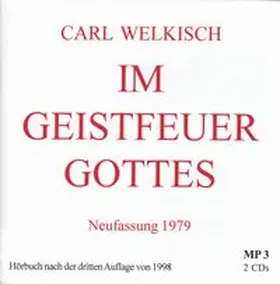 Welkisch |  Im Geistfeuer Gottes - Neufassung 1979 | Buch |  Sack Fachmedien