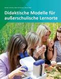 Freericks / Wulf / Brinkmann |  Didaktische Modelle für außerschulische Lernorte | Buch |  Sack Fachmedien