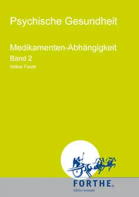 Faust |  Medikamenten-Abhängigkeit, Band 2 | Buch |  Sack Fachmedien