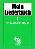 Bücken / Lehmann / Netz |  Mein Liederbuch 2 Oekumene heute | Buch |  Sack Fachmedien