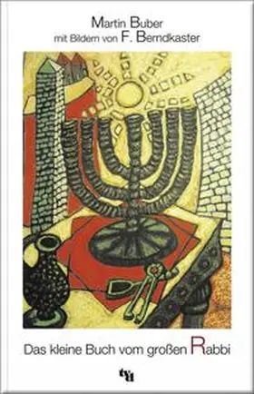 Buber / Berndkaster / Seidel |  Das kleine Buch vom großen Rabbi | Buch |  Sack Fachmedien