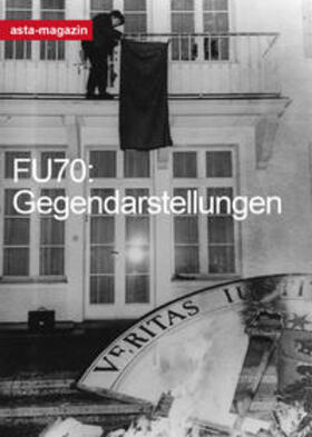 AStA FU | FU70: Gegendarstellungen | Buch | 978-3-926522-33-7 | sack.de