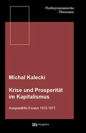 Kalecki / Laski / Pöschl |  Krise und Prosperität im Kapitalismus | Buch |  Sack Fachmedien