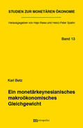 Betz |  Ein monetärkeynesianisches makroökonomisches Gleichgewicht | Buch |  Sack Fachmedien