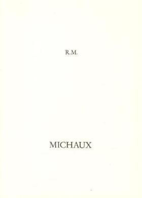 Michaux |  Beim Träumen über rätselhaften Bildern | Buch |  Sack Fachmedien