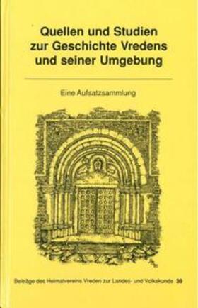 Quellen und Studien zur Geschichte Vredens und seiner Umgebung I | Buch | sack.de