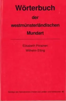 Piirainen / Elling |  Wörterbuch der westmünsterländischen Mundart | Buch |  Sack Fachmedien