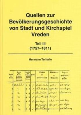 Terhalle | Quellen zur Bevölkerungsgeschichte von Stadt und Kirchspiel Vreden | Buch | 978-3-926627-24-7 | sack.de