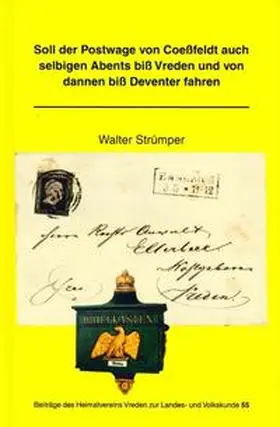 Strümper |  Soll der Postwage von Coesfeld auch selbigen Abents biss Vreden und von dannen biss Deventer fahren | Buch |  Sack Fachmedien