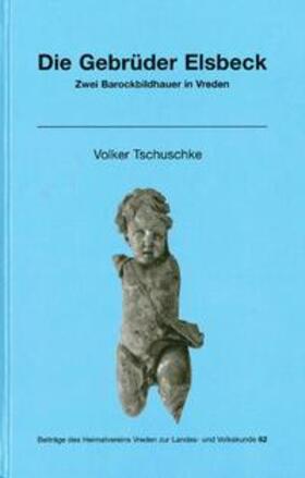 Tschuschke | Die Gebrüder Elsbeck | Buch | 978-3-926627-37-7 | sack.de