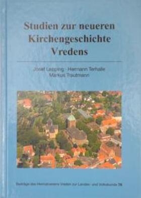 Lepping / Terhalle / Trautmann | Studien zur neueren Kirchengeschichte Vredens | Buch | 978-3-926627-56-8 | sack.de