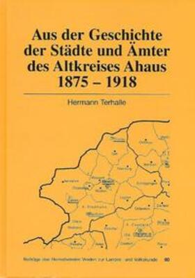 Terhalle | Aus der Geschichte der Städte und Gemeinden des Altkreises Ahaus 1875 - 1918 | Buch | 978-3-926627-58-2 | sack.de