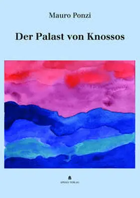 Ponzi |  Der Palast von Knossos | Buch |  Sack Fachmedien