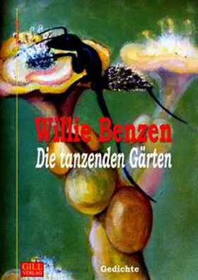 Benzen |  Die tanzenden Gärten | Buch |  Sack Fachmedien