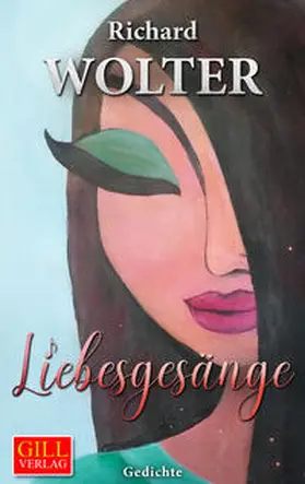 Wolter | Liebesgesänge | Buch | 978-3-926800-38-1 | www.sack.de