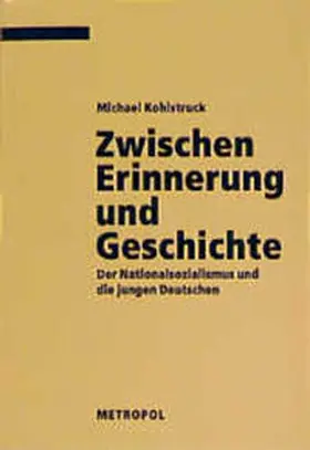 Kohlstruck |  Zwischen Erinnerung und Geschichte | Buch |  Sack Fachmedien