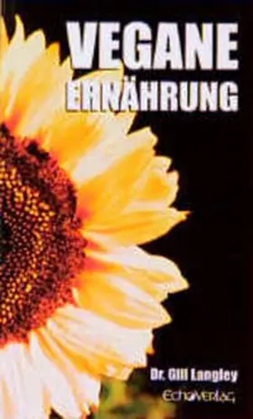 Langley / Thomsen | Vegane Ernährung | Buch | 978-3-926914-33-0 | www.sack.de