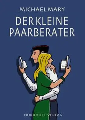 Mary |  Der kleine Paarberater | Buch |  Sack Fachmedien