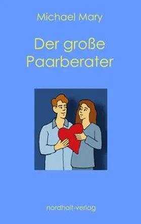 Mary |  Der große Paarberater | Buch |  Sack Fachmedien
