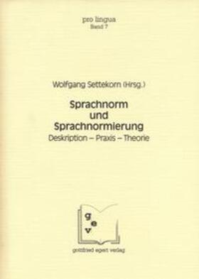 Settekorn | Sprachnorm und Sprachnormierung | Buch | 978-3-926972-10-1 | sack.de
