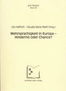 Winkelmann / Helfrich / Riehl |  Mehrsprachigkeit in Europa - Hindernis oder Chance? | Buch |  Sack Fachmedien