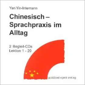 Yin-Intemann / Yin |  Chinesisch. Sprachpraxis im Alltag. 2 CDs | Sonstiges |  Sack Fachmedien