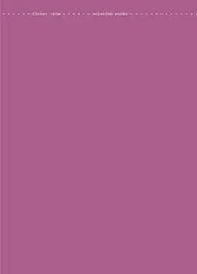 Rehm / Galerie Andreas Binder |  Selected Works | Buch |  Sack Fachmedien