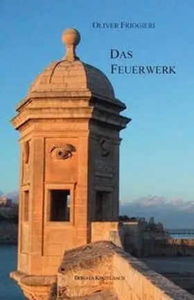Friggieri |  Feuerwerk | Buch |  Sack Fachmedien