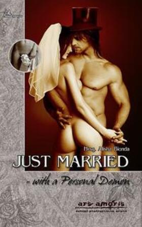 Bionda |  JUST MARRIED - with a Personal Demon | Buch |  Sack Fachmedien