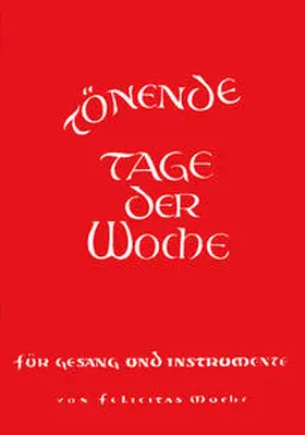 Muche |  Tönende Tage der Woche | Buch |  Sack Fachmedien