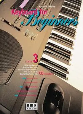 Sahling |  Keyboard for Beginners. Die moderne Schule für alle Tasteninstrumente... | Buch |  Sack Fachmedien