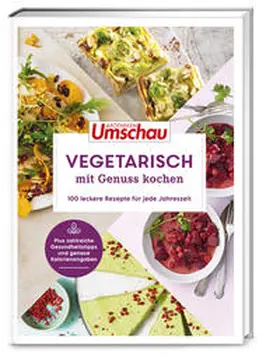 Haltmeier / Wort & Bild Verlag |  Apotheken Umschau: Vegetarisch mit Genuss kochen | Buch |  Sack Fachmedien