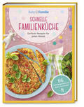Klug / Wort & Bild Verlag / Becker |  Baby und Familie: Schnelle Familienküche | Buch |  Sack Fachmedien