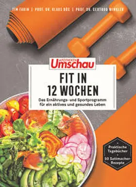 Bös / Farin / Winkler |  Apotheken Umschau: Fit in 12 Wochen | Buch |  Sack Fachmedien