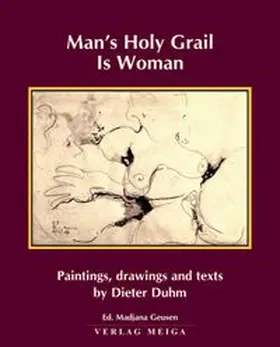 Geusen | Man’s Holy Grail is Woman | Buch | 978-3-927266-21-6 | www.sack.de