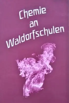 Schad |  Chemie an Waldorfschulen | Buch |  Sack Fachmedien