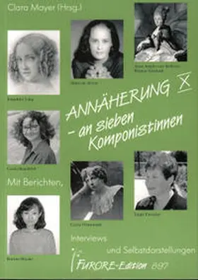 Sonntag / Matthei / Mayer |  Annäherung an sieben Komponistinnen. Portraits und Werkverzeichnisse / Annäherung an sieben Komponistinnen X. Portraits und Werkverzeichnisse | Buch |  Sack Fachmedien