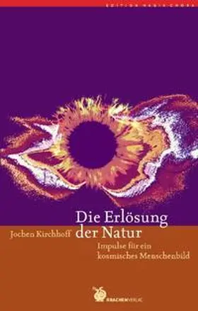 Kirchhoff |  Die Erlösung der Natur | Buch |  Sack Fachmedien